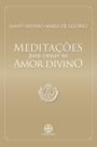 Livro - Meditações para crescer no amor divino