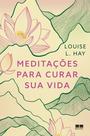Livro - Meditações para curar sua vida Livro - Meditações para curar sua vida