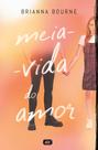 Livro - Meia-vida do amor