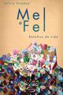 Livro - Mel e Fel. Retalhos da Vida Livro - Mel e Fel. Retalhos da Vida