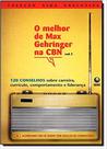 Livro - Melhor De Max Gehringer Na Cbn-V.01 - Globo