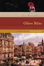 Livro Melhores Crônicas Olavo Bilac - Seleção Ubiratan Machado - Global Editora