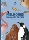 Livro - Melhores mamães e papais Livro - Melhores mamães e papais