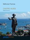 Livro - Melhores Poemas - Castro Alves (Pocket) Livro - Melhores Poemas - Castro Alves (Pocket)