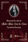 Livro - Memorial da vida da Madre Maria José de Jesus