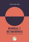 Livro - Memorial e metamemórias Livro - Memorial e metamemórias