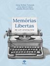 Livro - Memorias Libertas De Um Anarquista - PONTES EDITORES