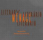 Livro - Ménage literário, Literary menage, Ménage literario (Livro + DVD)