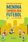 Livro - Menina também joga futebol