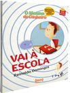 Livro - Menino Do Dinheiro, O - Vai A Escola - 4ª Ed