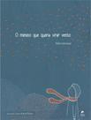 Livro - Menino Que Queria Virar Vento, O - 2ª Ed - ALETRIA
