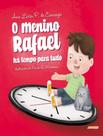 Livro - Menino Rafael, O - Ha Tempo Para Tudo