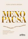 Livro - Menopausa – Uma Montanha-Russa Emocional Livro - Menopausa – Uma Montanha-Russa Emocional