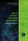 Livro - Mente, cérebro e Educação Matemática: evidências para sala de aula