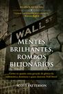 Livro - Mentes brilhantes, rombos bilionários