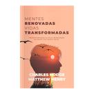 Livro - Mentes renovadas, vidas transformadas