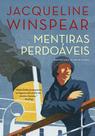 Livro - Mentiras perdoáveis (Maisie Dobbs – Livro 3)