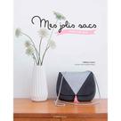 Livro Mes Jolis Sacs (Minhas Lindas Bolsas) Livro Mes Jolis Sacs (Minhas Lindas Bolsas)