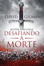 Livro - MESTRE DA GUERRA II: DESAFIANDO A MORTE