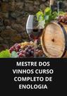Livro mestre dos vinhos curso completo de enologia