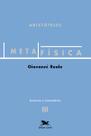 Livro - Metafísica de Aristóteles (Vol. III - Sumários e Comentários)