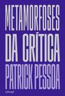Livro - Metamorfoses da crítica