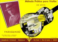 Livro - Método prático para Violão - Paraguassú