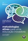 Livro - Metodologias Ativas para uma Educação Inovadora