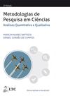 Livro - Metodologias de Pesquisa em Ciências: Análise Quantitativa e Qualitativa Livro - Metodologias de Pesquisa em Ciências: Análise Quantitativa e Qualitativa