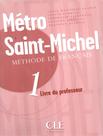 Livro - Metro Saint-Michel - Livre Du Professeur 1 - CLE INTERNATIONAL - PARIS