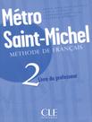 Livro - Metro Saint-Michel - Livre Du Professeur 2