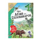 Livro - Meu Atlas dos Dinossauros - Preparado para fazer uma viagem de volta ao passado?