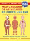 Livro - Meu caderno de atividades do corpo humano Livro - Meu caderno de atividades do corpo humano