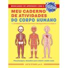 Livro - Meu caderno de atividades do corpo humano Livro - Meu caderno de atividades do corpo humano