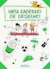 Livro - Meu caderno de desenho - para meninos Livro - Meu caderno de desenho - para meninos