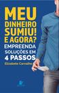 Livro - Meu dinheiro sumiu! E agora?