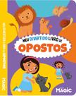 Livro - Meu Divertido Livro de Opostos