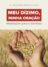 Livro - Meu dízimo, minha oração Livro - Meu dízimo, minha oração
