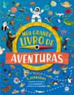 Livro - Meu grande livro de aventuras
