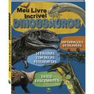 Livro - Meu Livro Incrível... Dinossauros Livro - Meu Livro Incrível... Dinossauros