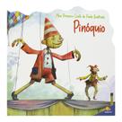 Livro - Meu Primeiro Conto de Fada Ilustrado: Pinóquio
