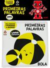 Livro - Meu Primeiro Livrinho Contraste de Banho - Primeiras Palavras