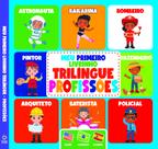 Livro - Meu Primeiro Livrinho Trilíngue - Profissões
