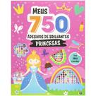 Livro - Meus 750 Adesivos Brilhantes - Livro de Colorir: Princesas