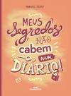 Livro - Meus Segredos Não Cabem Num Diário Livro - Meus Segredos Não Cabem Num Diário