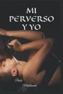 Livro MI PERVERSO Y YO (Edição em espanhol)