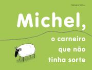 Livro - Michel, o carneiro que não tinha sorte Livro - Michel, o carneiro que não tinha sorte