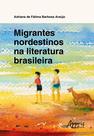 Livro - Migrantes nordestinos na literatura brasileira