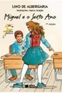 Livro - Miguel e o sexto ano