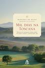 Livro - Mil dias na Toscana Livro - Mil dias na Toscana